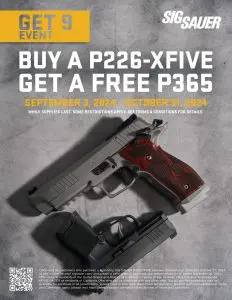Promotion Poster: Buy a Sig Sauer P226-X FIVE Rifle and Get a Free P365 Pistol
