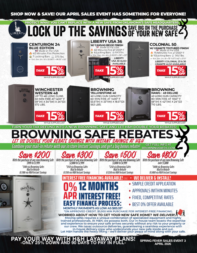 H&H Shooting Sports April 2026 Sales Flyer - Liberty Safes and Browning Pro Steel Deals Oklahoma City